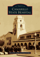 Camarillo State Hospital (Images of America)