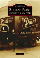 Stevens Point Brewing Company (Images of America)