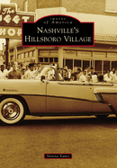 Nashville's Hillsboro Village (Images of America)