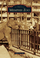 Memphis Zoo (Images of America)