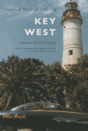 Key West (Images of Modern America)