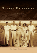 Tulane University (Campus History)