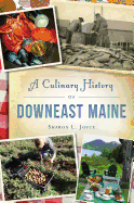 A Culinary History of Downeast Maine (American Palate)