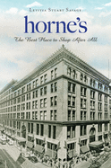 Horne's: The Best Place to Shop After All (Landmarks)