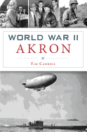 World War II Akron (Military)