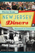 Stories from New Jersey Diners: Monuments to Community (American Palate)