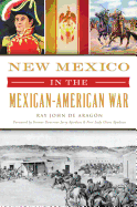 New Mexico in the Mexican American War (Military)
