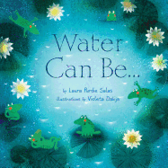 Water Can Be . . . (Can Be . . . Books)