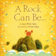 A Rock Can Be . . . (Can Be . . . Books)