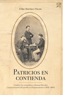 Patricios en contienda: Cuadros de costumbres, reformas liberales y representaci├â┬│n del pueblo en Hispanoam├â┬⌐rica (1830-1880) (North Carolina Studies in ... and Literatures, 321) (Spanish Edition)
