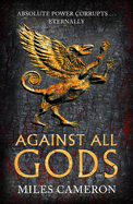 Against All Gods (Volume 1) (The Age of Bronze)