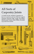 All Sorts of Carpentry Joints