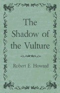 The Shadow of the Vulture