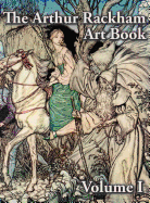 The Arthur Rackham Art Book