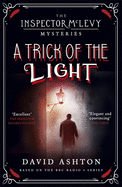 A Trick of the Light: An Inspector McLevy Mystery 3 (Inspector McLevy, 3)