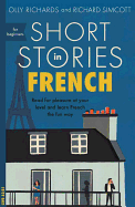 Short Stories in French for Beginners (Teach Yourself Short Stories)