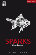Sparks (Modern Plays)