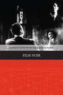 Film Noir (Traditions in American Cinema)