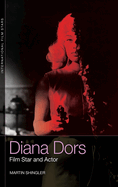 Diana Dors: Film Star and Actor (International Film Stars)