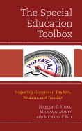 'The Special Education Toolbox: Supporting Exceptional Teachers, Students, and Families'