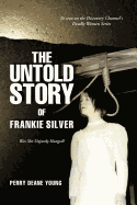 The Untold Story of Frankie Silver: Was She Unjustly Hanged?