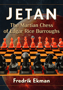 Jetan: The Martian Chess of Edgar Rice Burroughs
