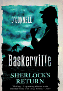 Baskerville: The Mysterious Tale of Sherlock's Re