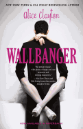 Wallbanger (1) (The Cocktail Series)