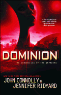 Dominion: The Chronicles of the Invaders (3)