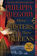Three Sisters, Three Queens (The Plantagenet and