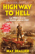 Highway to Hell (Can You Survive the Zombie Apoca