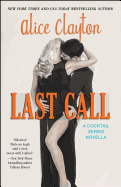 Last Call (5) (The Cocktail Series)