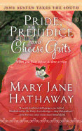 'Pride, Prejudice and Cheese Grits'
