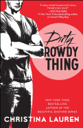 Dirty Rowdy Thing (2) (Wild Seasons)