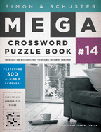 Simon & Schuster Mega Crossword Puzzle Book #14 (14) (S&S Mega Crossword Puzzles)