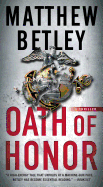 'Oath of Honor, Volume 2: A Thriller'