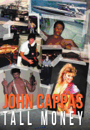 John Cappas: Tall Money