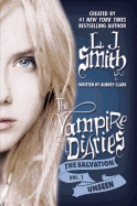 The Salvation: Unseen (The Vampire Diaries)