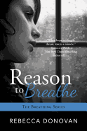 Reason to Breathe (Breathing)