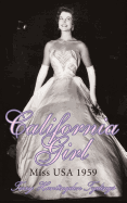 California Girl: Miss USA 1959