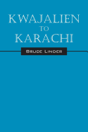 Kwajalien to Karachi