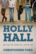 Holly Hall: 'Only The Strong Will Survive'