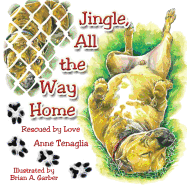 Jingle, All the Way Home: Rescued by Love