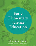 Early Elementary Science Education