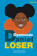 Loser (A Dyamonde Daniel Book, Book #5)