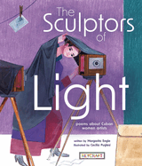 The Sculptors of Light | Juvenile, People & Places Children├óΓé¼Γäós Nonfiction Book | Reading Age 9-14 | Grade Level 3-8 | Reycraft Books | Coming 10/10/23!