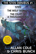 'The Sten Omnibus #1: Sten, the Wolf Worlds, the Court of a Thousand Suns'