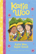 'Katie Woo, Super Scout'