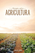 Consejos sobre agricultura (Spanish Edition)