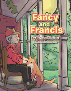 Fancy and Francis
